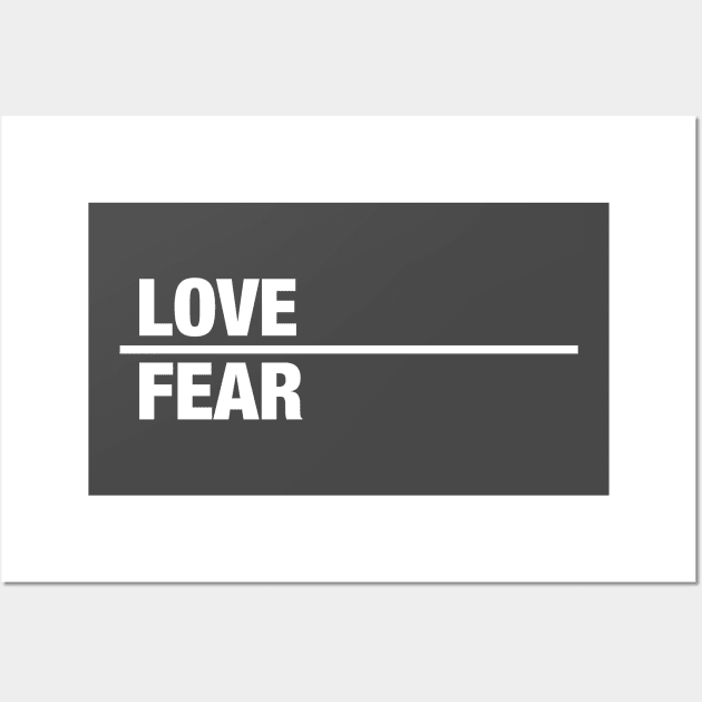 LOVE OVER FEAR Wall Art by Brock